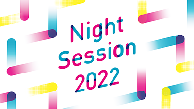 Night Session 2022