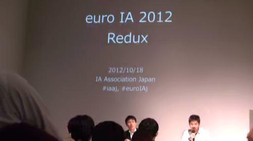 Euro IA 2012 Redux in Tokyo