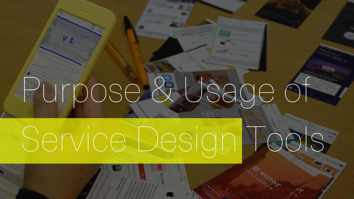 Purpose&Usage of Service Design Tools