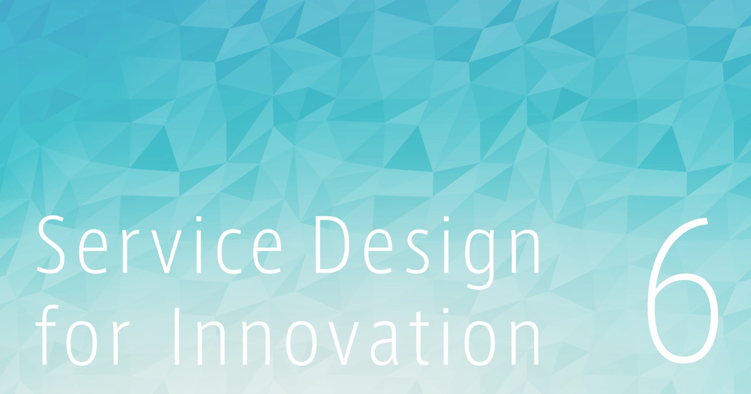 画像：Service Design for Innovation 6